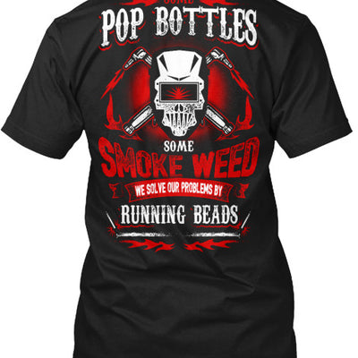 Some Pop Bottles-Some Smoke Weed