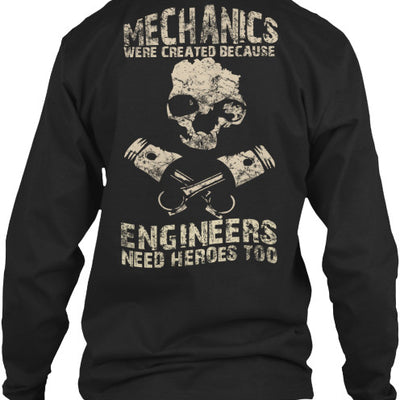 Mechanics Because Engineers need heroes