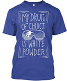 Drug Of Choice Shirt