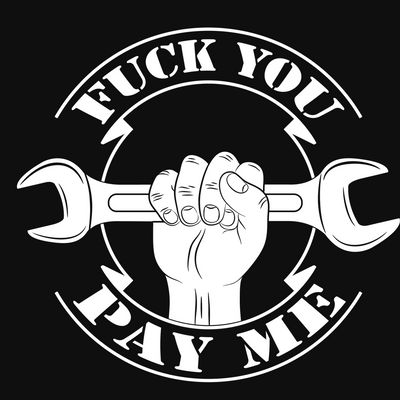 F*CK YOU PAY ME