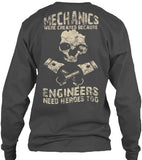 Mechanics Because Engineers need heroes