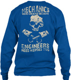 Mechanics Because Engineers need heroes