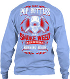 Some Pop Bottles-Some Smoke Weed