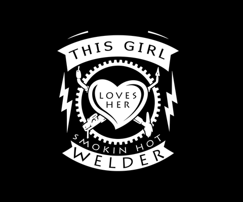 This girl loves her smokin hot welder