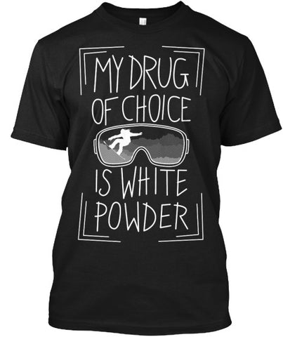 Drug Of Choice Shirt