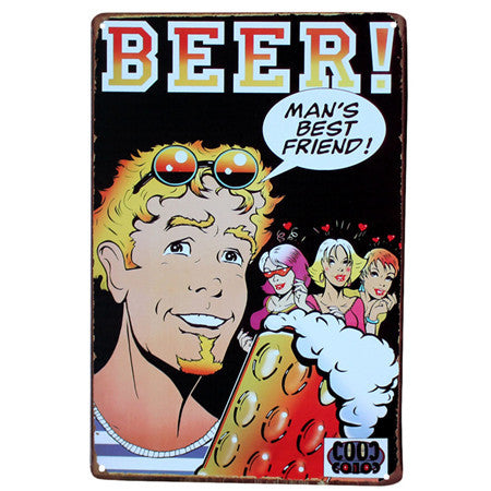 Drink good beer with good friends Vintage shop sign style made from 24 gauge metal with rusted corners look