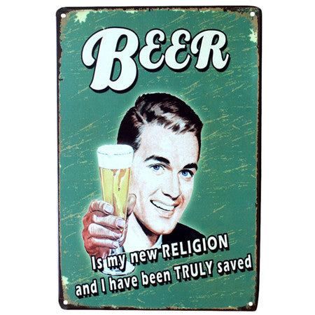 Drink good beer with good friends Vintage shop sign style made from 24 gauge metal with rusted corners look