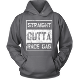 Straight Outta Race Gas