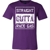 Straight Outta Race Gas