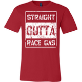 Straight Outta Race Gas