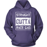 Straight Outta Race Gas